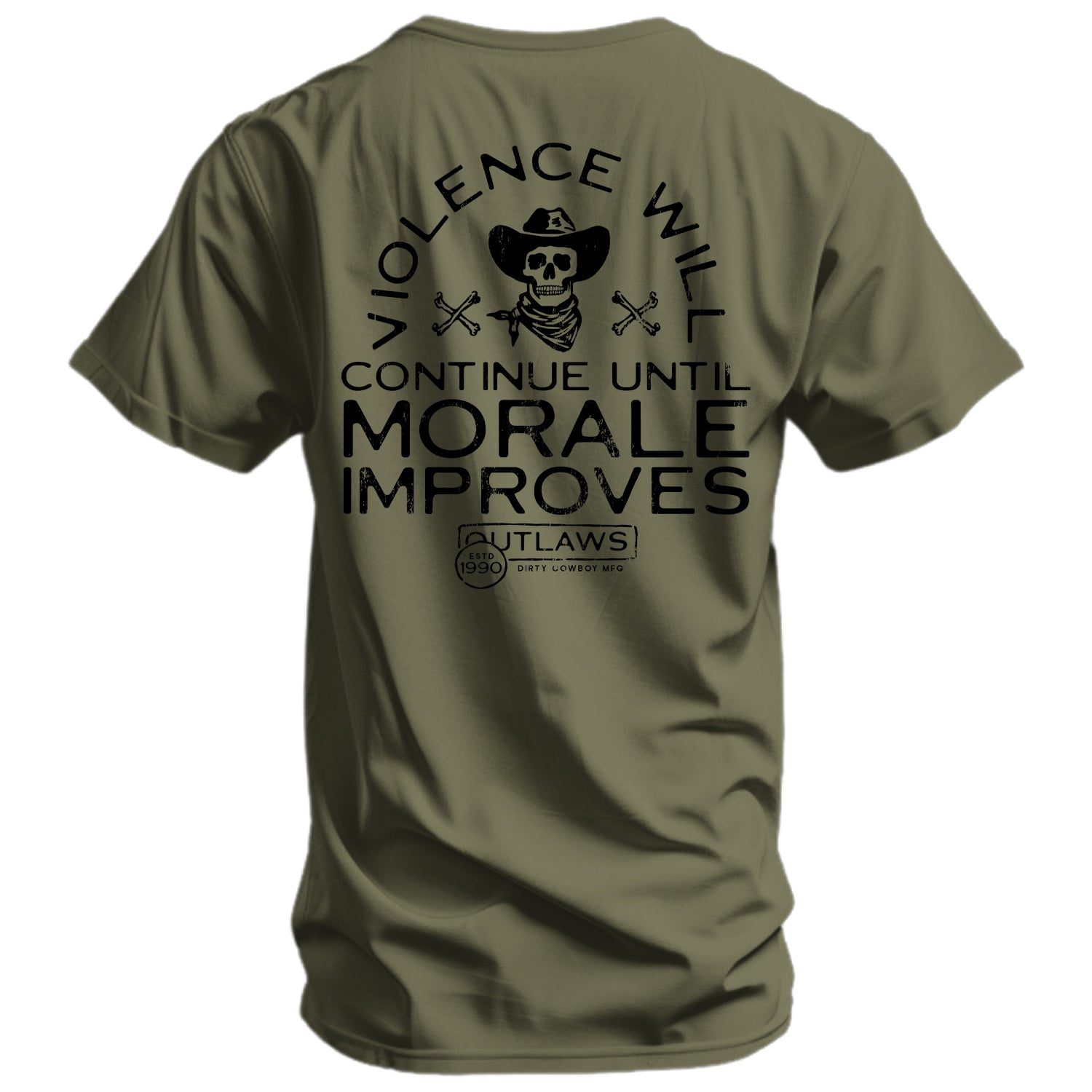 Violence Will Continue Until Morale Improves Men's T-Shirt - DIRTY COWBOY MFG